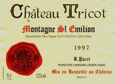 Chateau Tricot, Montagne St. Emilion